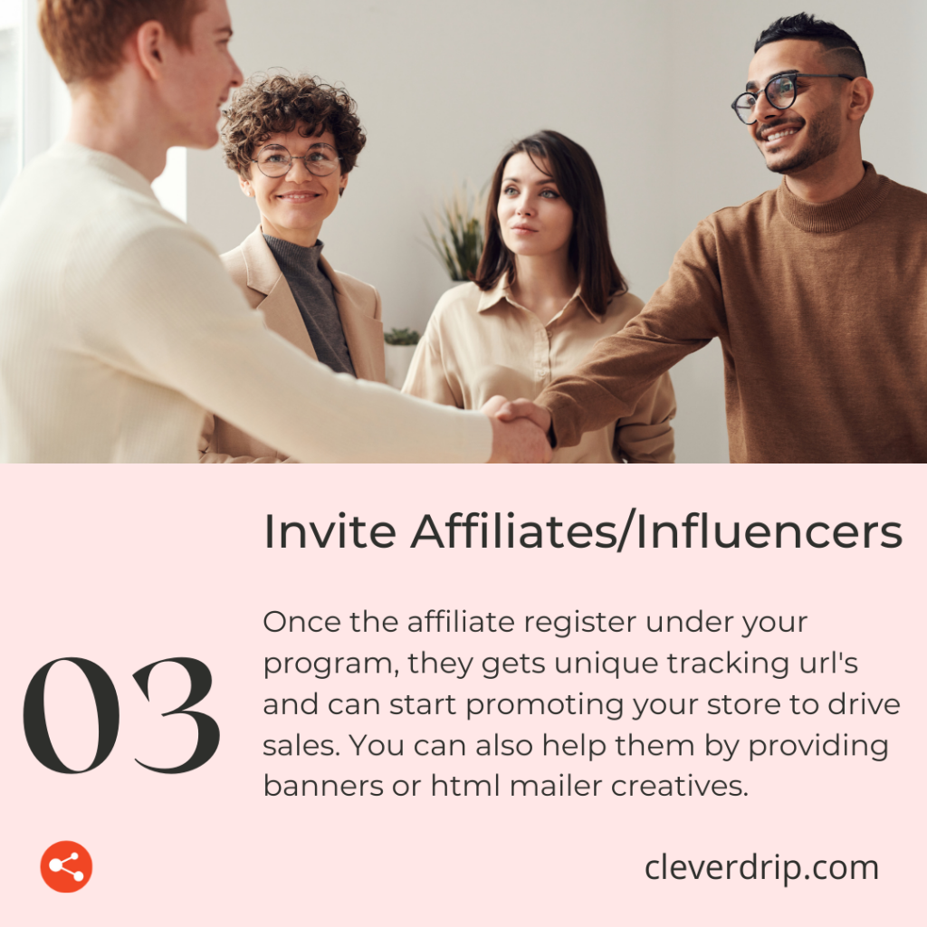 invite affiliates/influencers & promote online